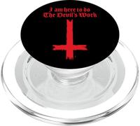 I Am Here To Do The Devil's Work PopSockets PopGrip for MagSafe