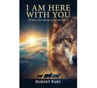 I Am Here with You: Where the Sheep Meet the Wolf