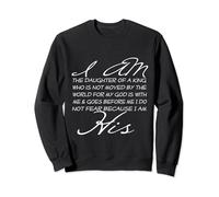 I Am His Daughter of a King Inspiring Faith Christian Women Sweatshirt