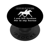 I Am His Eyes He Is My Wings I Am His Human He Is My Horse PopSockets Adhesive PopGrip