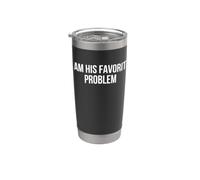 I Am His Favorite Problem Funny Wife Stainless Steel Insulated Tumbler