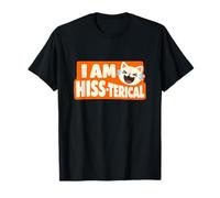 I Am Hiss-terical Funny Cat Pun Laughing Kitty T-Shirt