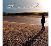 I Am I: The Pilgrim's Quest in Life's Journey