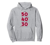 I Am I'm 50 Years Old Im Fifty Fiftieth 50th Birthday Decor Pullover Hoodie