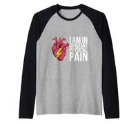 I Am In Constant Physical Pain Adult Struggles Humor ||- Raglan Baseball Tee