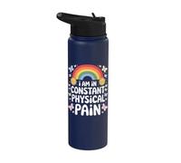 I Am in Constant Physical Pain Stainless Steel Insulated Water Bottle