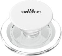 I Am Inappropriate Funny Humor for Those Who Don't Care PopSockets PopGrip for MagSafe