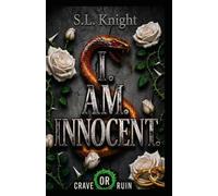 I.AM.INNOCENT.: CRAVE OR RUIN (Claimed Series)