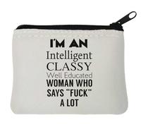 I Am Intelligent Classy Well Educated Woman Who Says F*ck A Lot Neoprene Coin Purse Pouch 10x11cm White