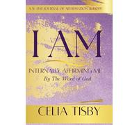 I AM: Internally Affirming Me