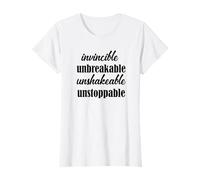 I am Invincible Unstoppable Strong Woman Girl Saying T-Shirt