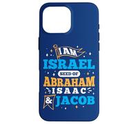 I Am Israel Seed Of Abraham Isaac And Jacob Jew Religion Case for iPhone 16 Pro Max