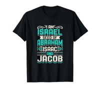 I Am Israel Seed Of Abraham Isaac And Jacob Quote Israelite T-Shirt