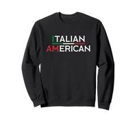 I Am Italian American - Italy and America Pride Sweatshirt