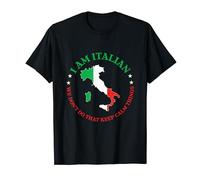 I am Italian - We don’t do that keep Calm things T-Shirt
