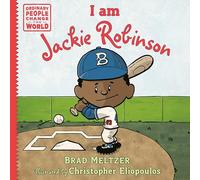 I am Jackie Robinson (Ordinary People Change the World)