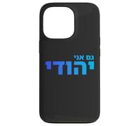 I Am Jewish Hebrew Identity Pride Jewish Heritage Israel Art Case for iPhone 13 Pro