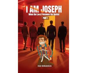I AM JOSEPH: When the Loved Becomes the Hunted