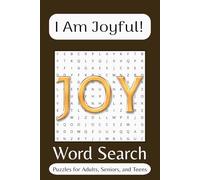 I Am Joy Word Search Puzzle Book: Word Searches with Easy to Read print about Joy, Affirmations , Mindfulness, and More / 6x9 inches / 110 Pages / 50+ ... Gift for Vacations, Holiday’s and Free Time!.