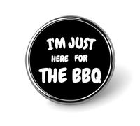 I Am Just Here For The BBQ Round Brooch Pins Badge Printed Button Tie Lapel Backpack Pin Decoration for Women Men