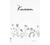 I Am Known: Womens Daily Bible Study SOAP Method and Prayer Journal, Book #5: 6x9 lined notebook, (177 pages), 2 full pages per day for self guided study of God's Word.