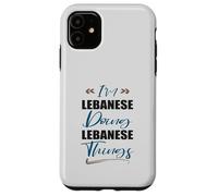 I am Lebanese Doing Lebanese things Funny Lebanon Lover Case for iPhone 11