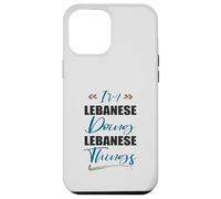 I am Lebanese Doing Lebanese things Funny Lebanon Lover Case for iPhone 12 Pro Max