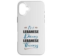 I am Lebanese Doing Lebanese things Funny Lebanon Lover Case for iPhone 16 Plus