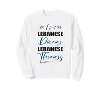 I am Lebanese Doing Lebanese things Funny Lebanon Lover Sweatshirt