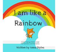 I Am Like A Rainbow