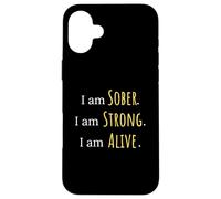 I Am Living Sober Life Sobriety Anniversary AA Recovery Case for iPhone 16 Plus