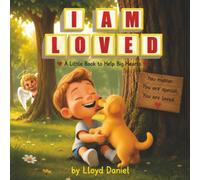 I Am Loved: A Bedtime Story
