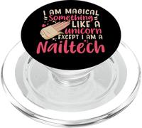 I Am Magical Something Like A Unicorn Manicurist Nail Tech PopSockets PopGrip for MagSafe
