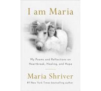 I Am Maria by Maria Shriver 9780593653395 NEW