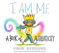 I Am Me : A Book of Authenticity