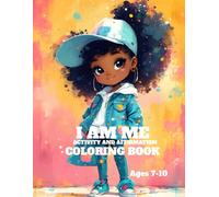 I AM ME ACTIVITY AND AFFIRMATION COLORING BOOK