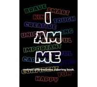 I Am Me: An Animal Affirmation Coloring Book