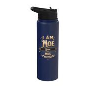 I Am Moe Doing Moe Things Funny Celebration Stainless Steel Insulated Water Bottle