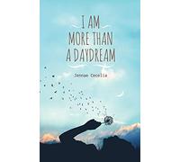 I am More Than a Daydream