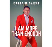 I am more than enough: A personal life story of loss, despair and rising above adversity