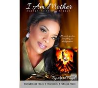 I Am Mother: Awaken To Things Hidden: 1 (I AM Mother Series)