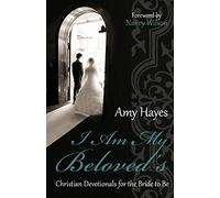 I Am My Beloved's: Christian Devotionals for the Bride to Be