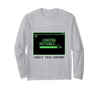 I Am My Families Unpaid Tech Support Patience Loading Long Sleeve T-Shirt