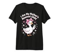 I Am My Mother's Meanest Child Premium T-Shirt
