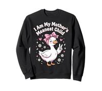 I Am My Mother's Meanest Child Sweatshirt