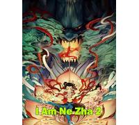 I Am Ne Zha 2