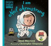 I am Neil Armstrong (Ordinary People Change the World)