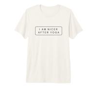 I Am Nicer After Yoga Premium T-Shirt