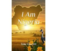 I Am Nigeria
