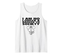 I Am No Longer A Danger To Society (Funny Statement) Tank Top